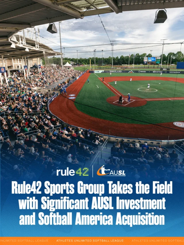 BREAKING NEWS: Rule42 Sports Group announced a major investment in the AUSL, and the acquisition of Softball America, playing a key role in the development of amateur and professional softball.